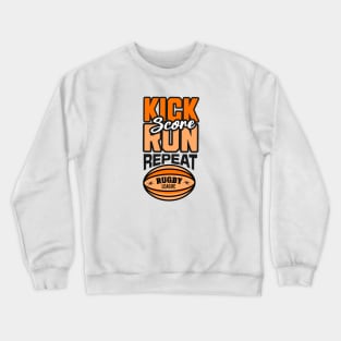 Kick, run, score, repeat rugby league Crewneck Sweatshirt